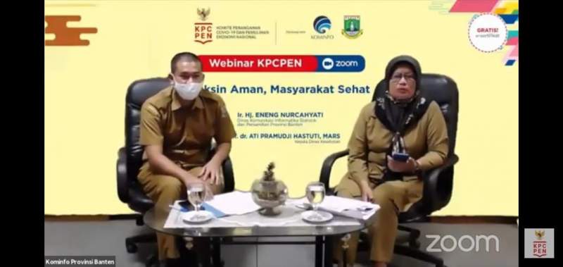 Foto : Diskominfo Provinsi Banten Ir hj Eneng Nurcahyati Gelar Webinar KPCPEN, Vaksin Aman, Masyarakat Sehat