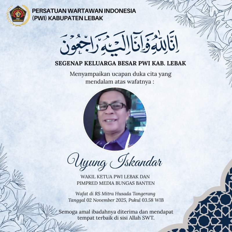 Pimpinan Redaksi Bungas Banten, Uyung Iskandar, Tutup Usia