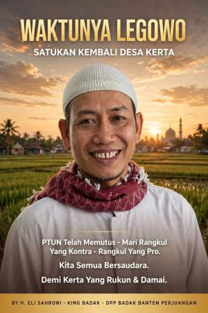 PTUN Serang Menangkan Kades Kerta, King Badak Ajak Warga Akhiri Perbedaan dan Kembali Bersatu